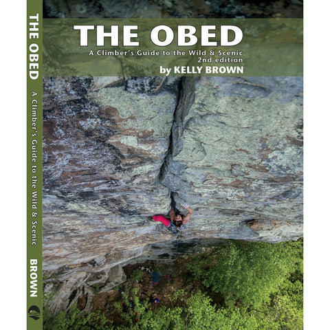 The Obed: A Climber’s Guide to the Wild and Scenic Guidebook